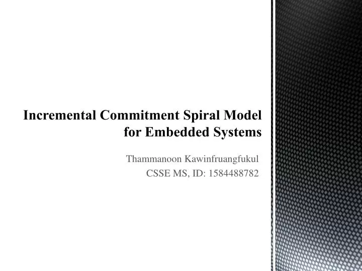 incremental commitment spiral model for embedded systems