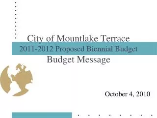 City of Mountlake Terrace 2011-2012 Proposed Biennial Budget Budget Message