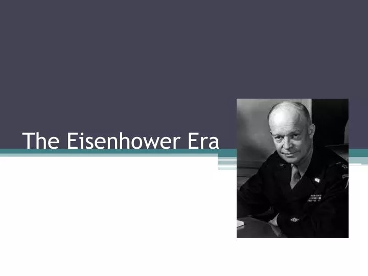 the eisenhower era