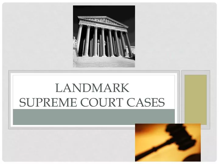 landmark supreme court cases