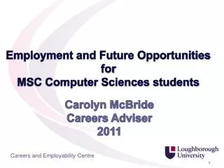 Carolyn McBride Careers Adviser 2011