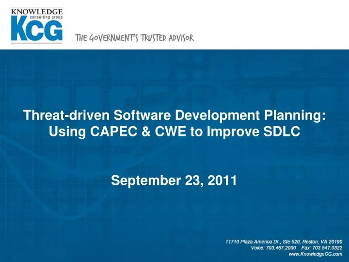 threat driven software development planning using capec cwe to improve sdlc september 23 2011