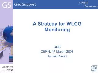 A Strategy for WLCG Monitoring