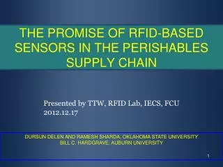 THE PROMISE OF RFID-BASED SENSORS IN THE PERISHABLES SUPPLY CHAIN