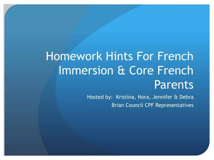 homework hints for french immersion core french parents