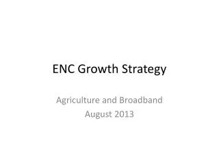 ENC Growth Strategy