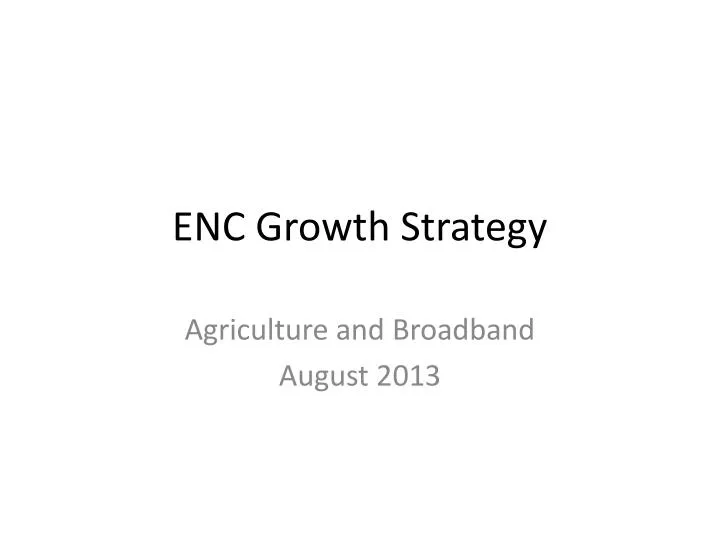 enc growth strategy
