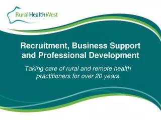 Recruitment, Business Support and Professional Development