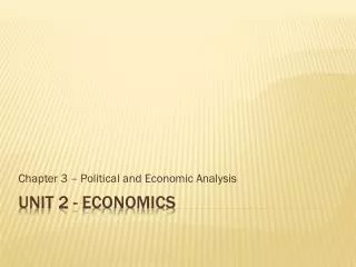 Unit 2 - Economics