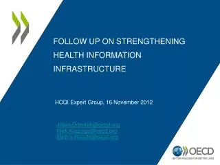 Follow up on Strengthening Health information infrastructure