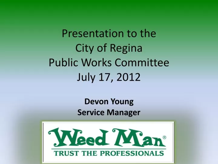 presentation to the city of regina public works committee july 17 2012