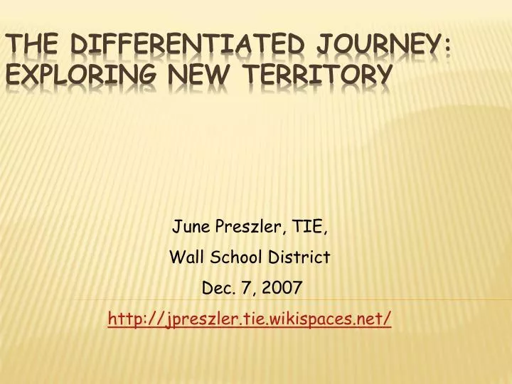 the differentiated journey exploring new territory