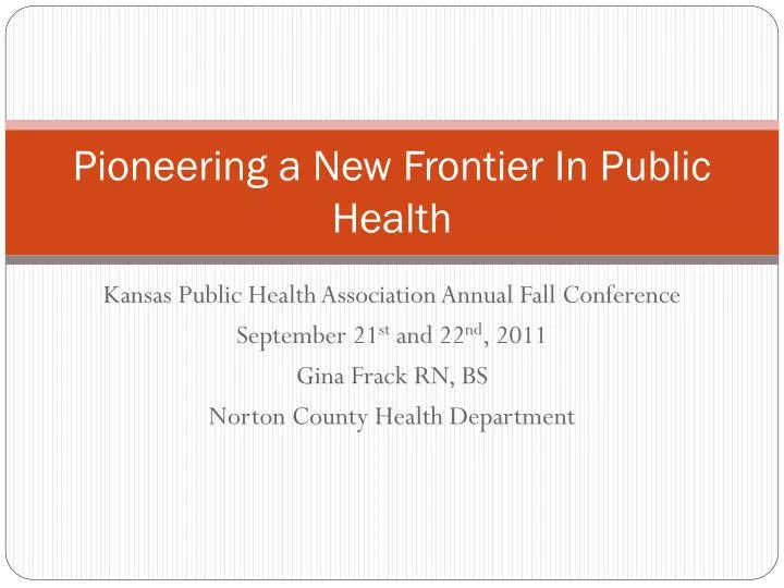 pioneering a new frontier in public health