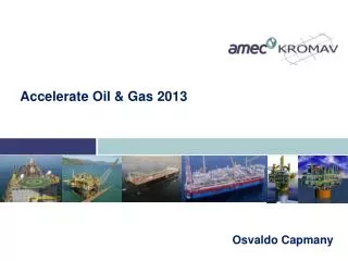 Accelerate Oil &amp; Gas 2013