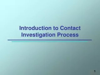Introduction to Contact Investigation Process