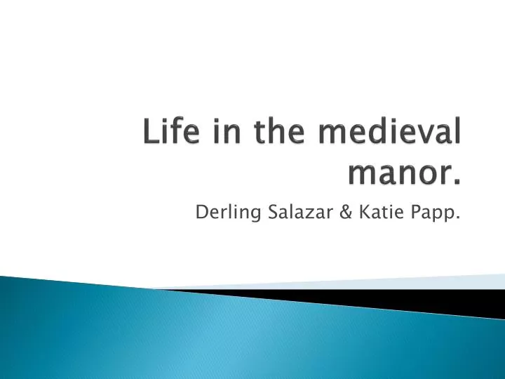 life in the medieval manor