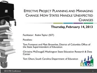 Effective Project Planning and Managing Change: How States Handle Unexpected Changes