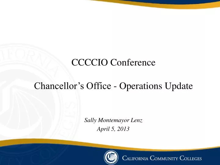 ccccio conference chancellor s office operations update
