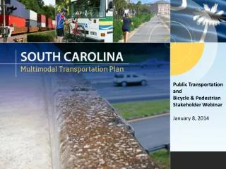 Public Transportation and Bicycle &amp; Pedestrian Stakeholder Webinar January 8, 2014