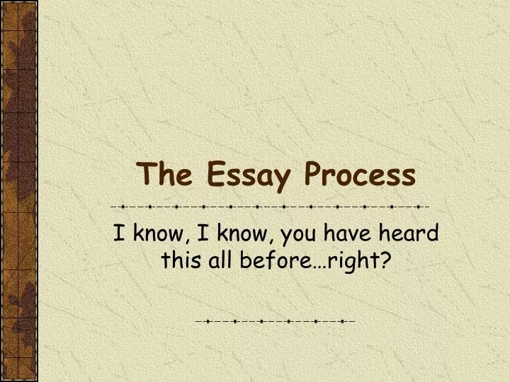 the essay process