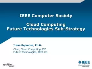 IEEE Computer Society Cloud Computing Future Technologies Sub-Strategy