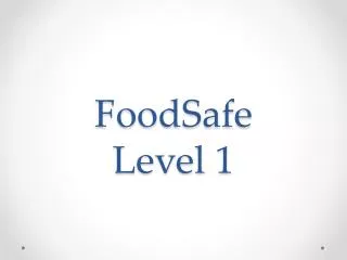 FoodSafe Level 1