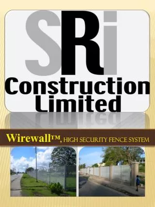 Wirewall ™ , High Security Fence System