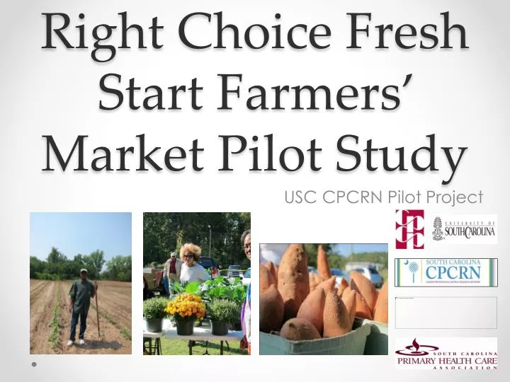right choice fresh start farmers market pilot study