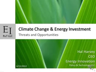 Climate Change &amp; Energy Investment
