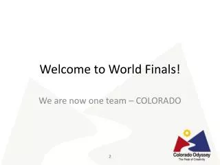 Welcome to World Finals!