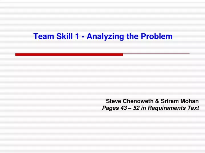team skill 1 analyzing the problem