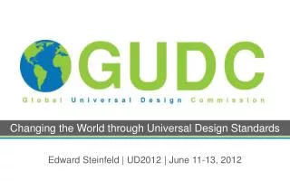 Changing the World through Universal Design Standards