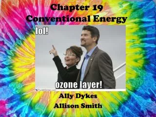 Chapter 19 Conventional Energy