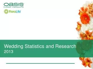 Wedding Statistics and Research 2013