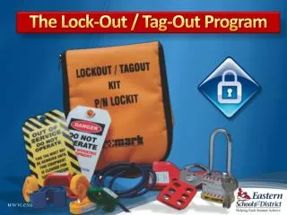 The Lock-Out / Tag-Out Program