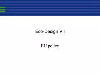 Eco-Design VII