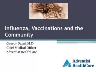 Influenza, Vaccinations and the Community