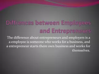 Diffrences between Employees and Entrepreneurs
