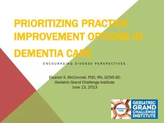 Prioritizing Practice Improvement Options in Dementia Care