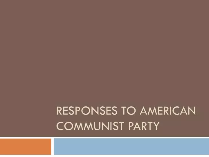 responses to american communist party