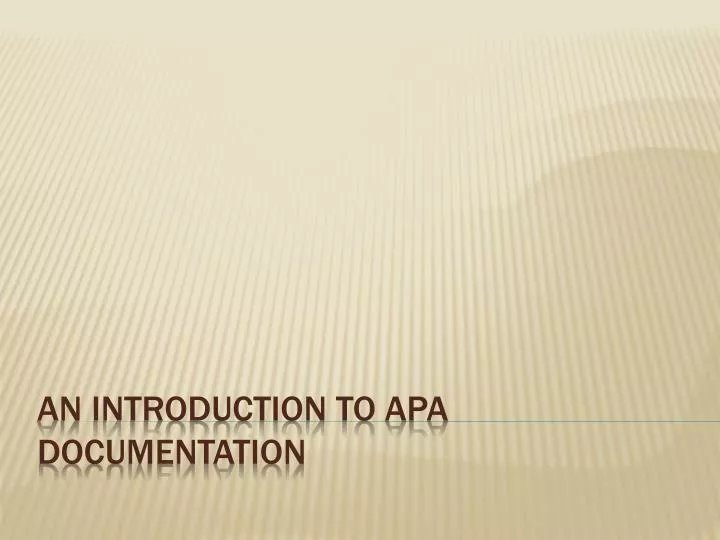 an introduction to apa documentation