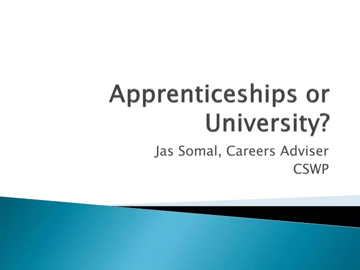 apprenticeships or university