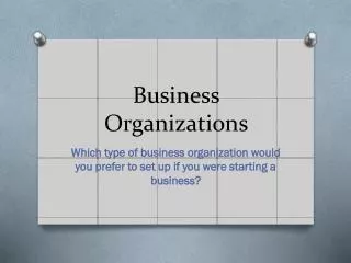 Business Organizations