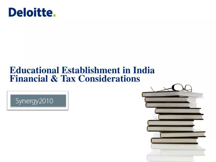 educational establishment in india financial tax considerations