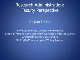 Research Administration: Faculty Perspective