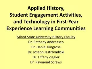 Applied History, Student Engagement Activities, and Technology in First-Year Experience Learning Communities