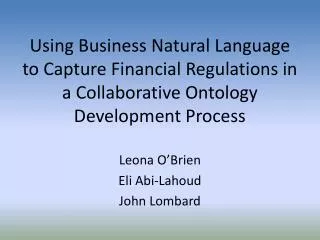 Using Business Natural Language to Capture Financial Regulations in a Collaborative Ontology Development Process Leona O