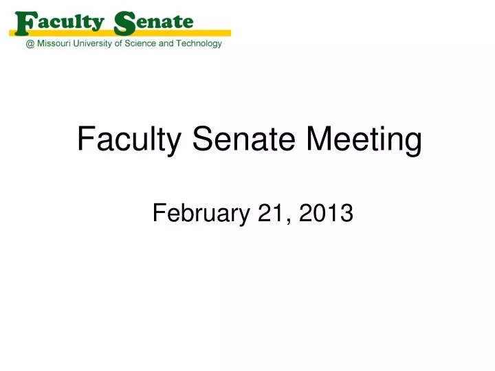 faculty senate meeting february 21 2013