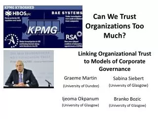 Can We Trust Organizations Too Much? Linking Organizational Trust to Models of Corporate Governance