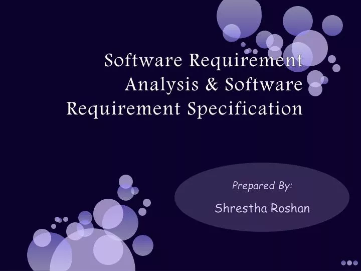 software requirement analysis software requirement specification